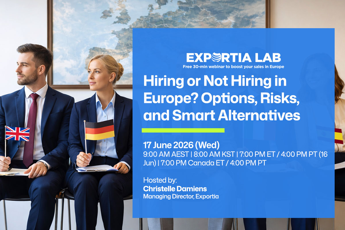 Exportia Lab: Hiring or Not Hiring in Europe? Options, Risks, and Smart Alternatives